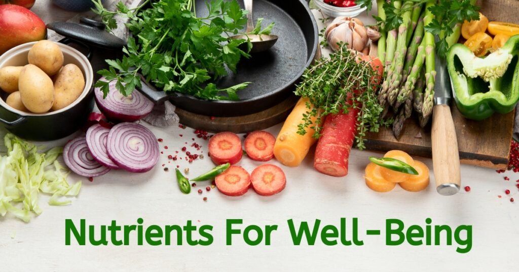 Nutrients for well-being